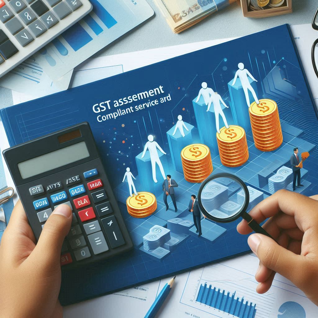 GST Assessment/compiance